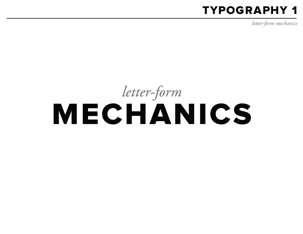 Letter-Form Mechanics