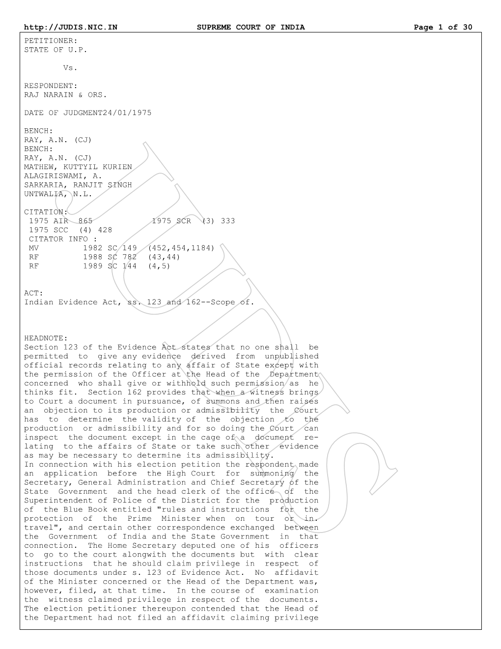 SUPREME COURT of INDIA Page 1 of 30 PETITIONER: STATE of U.P. Vs. RESPONDENT: RAJ NARAIN & ORS. DATE OF