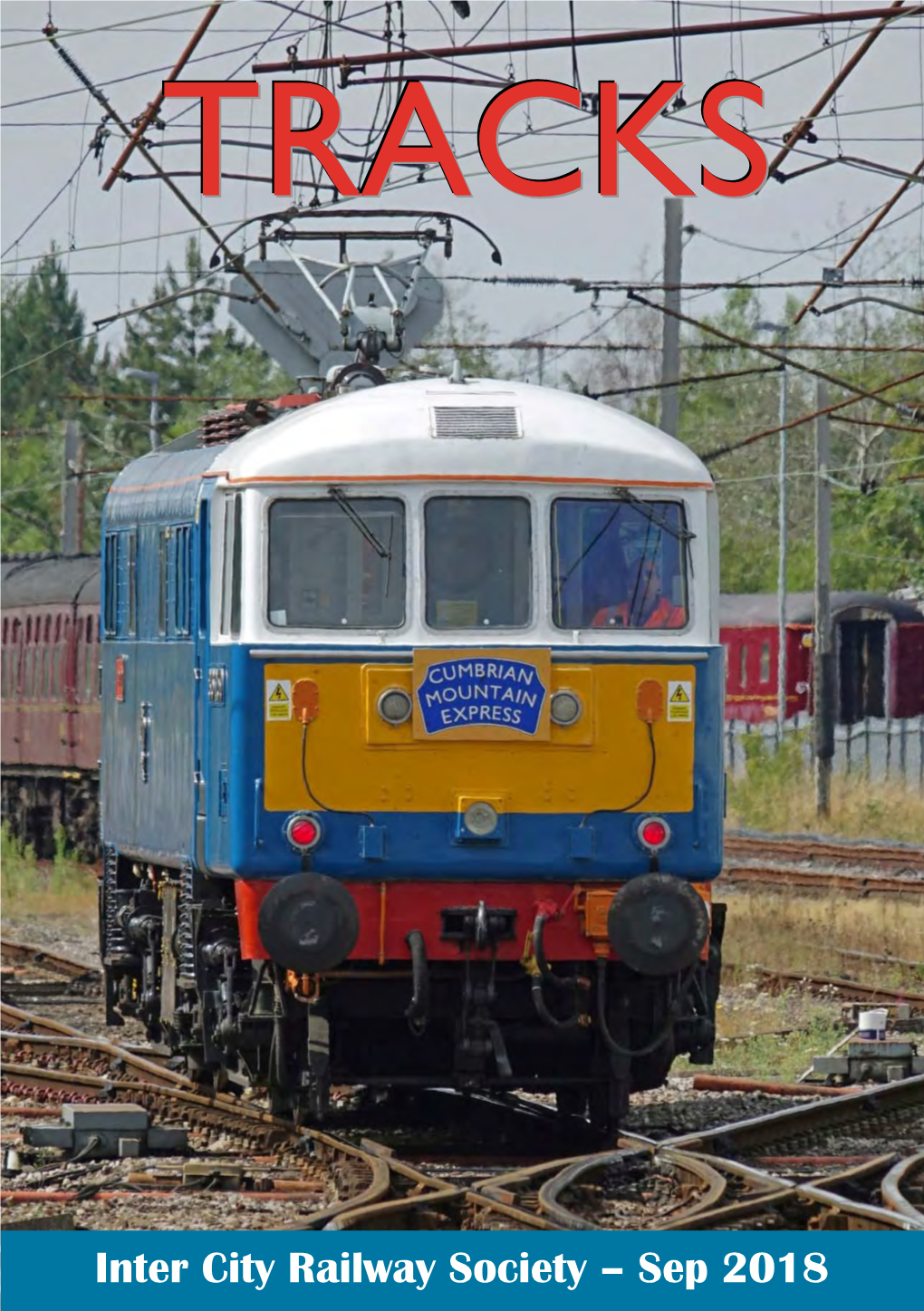 Sep 2018 Inter City Railway Society Founded 1973