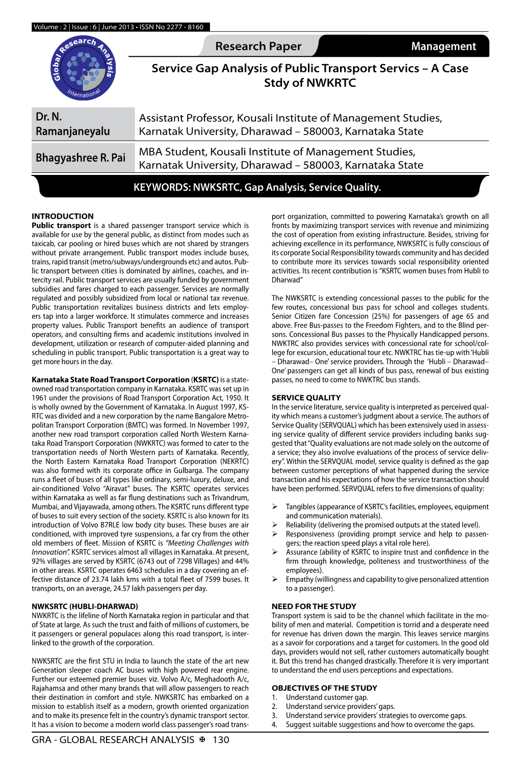 Research Paper Management Service Gap Analysis of Public Transport Servics – a Case Stdy of NWKRTC