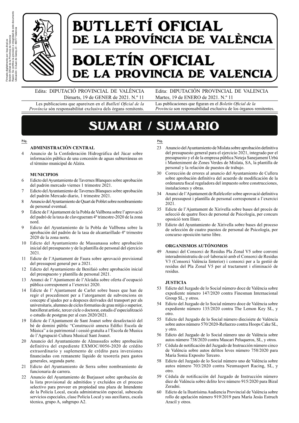 Edita: DIPUTACIÓ PROVINCIAL DE VALÈNCIA Edita: DIPUTACIÓN PROVINCIAL DE VALENCIA Dimarts, 19 De GENER De 2021