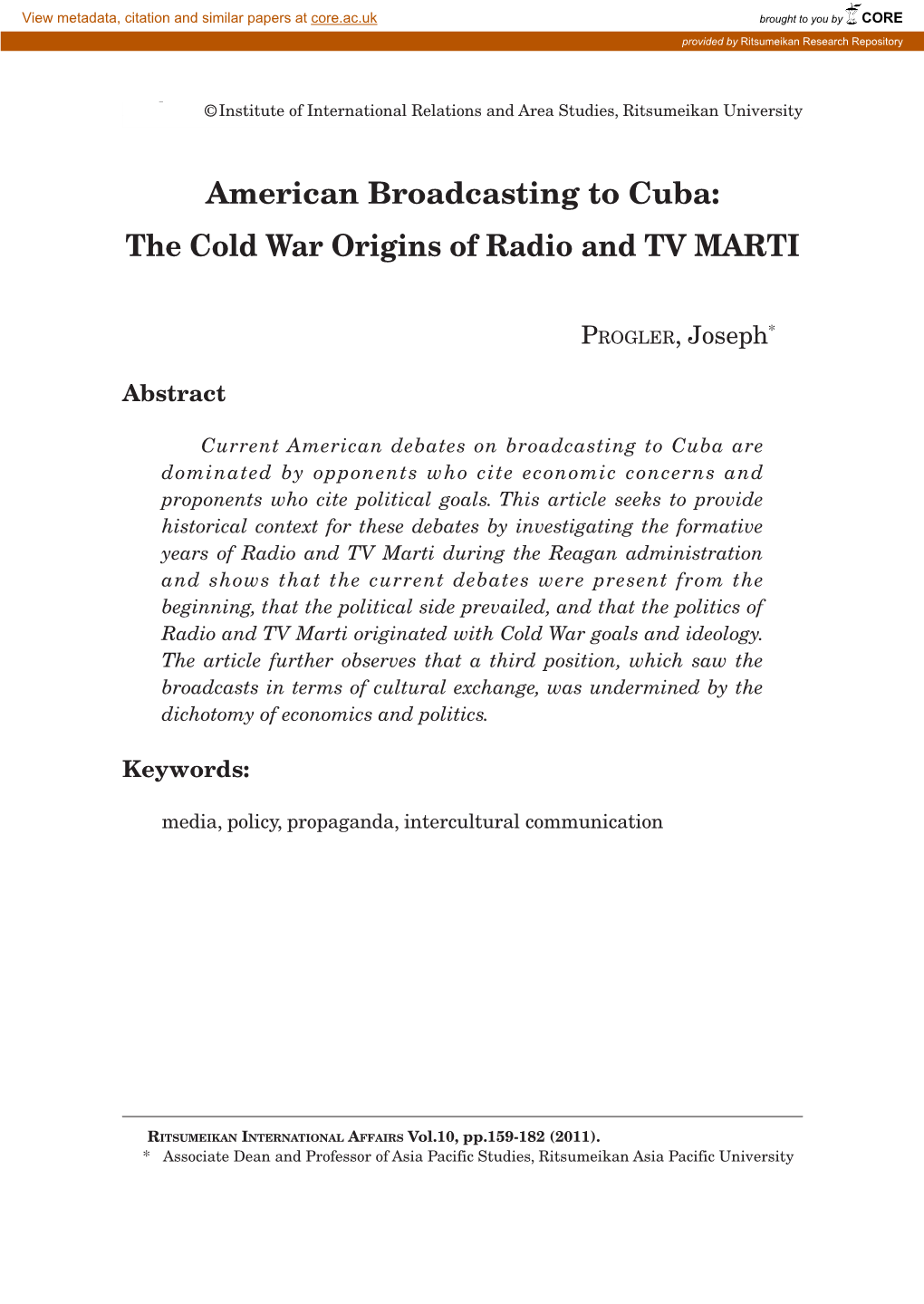 American Broadcasting to Cuba: the Cold War Origins of Radio and TV MARTI