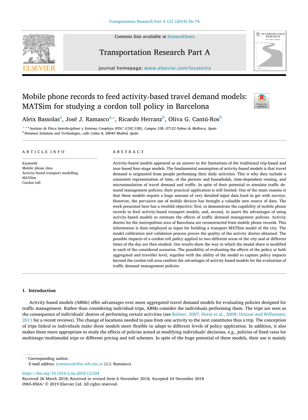 Mobile Phone Records to Feed Activity-Based Travel Demand Models: Matsim for Studying a Cordon Toll Policy in Barcelona T ⁎ Aleix Bassolasa, José J