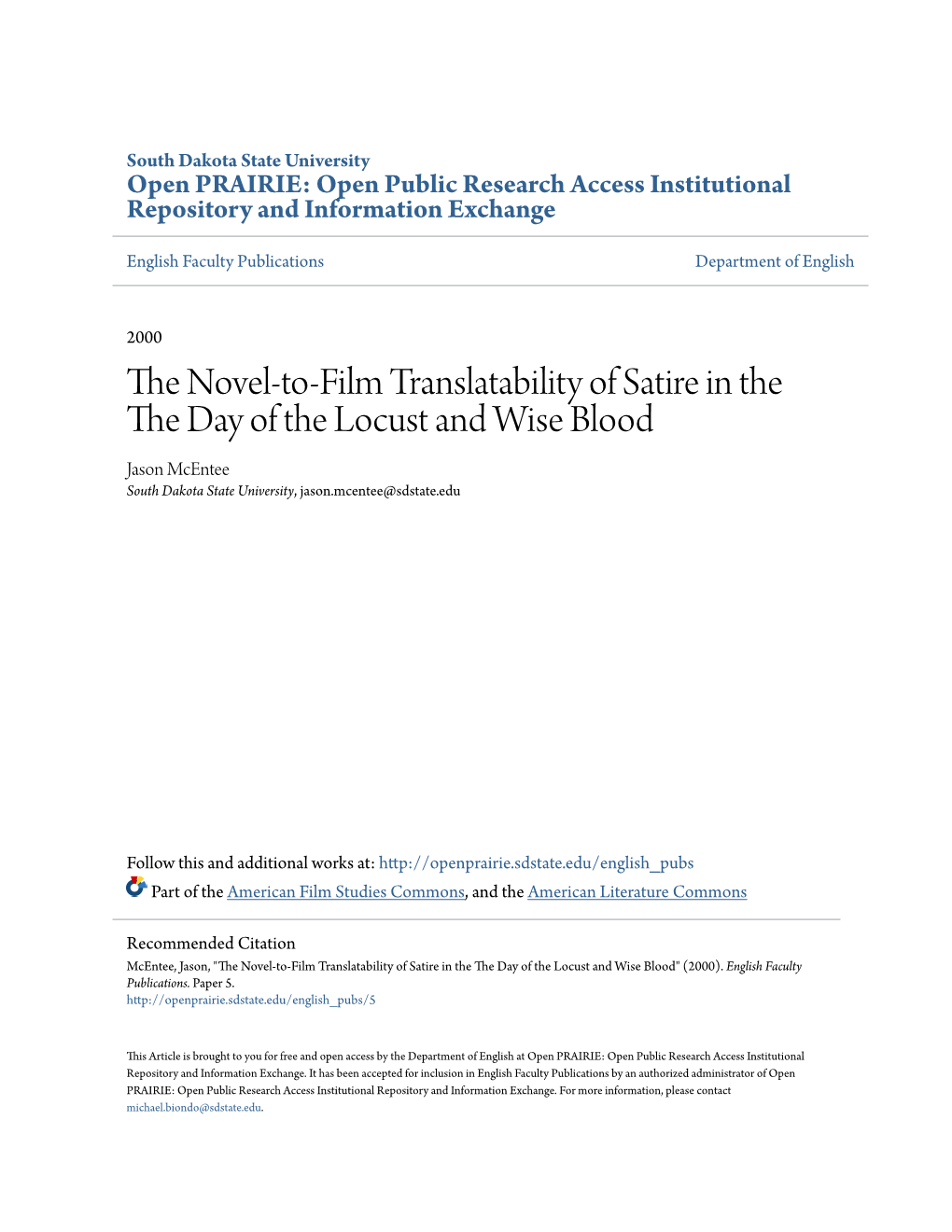 The Novel-To-Film Translatability of Satire in the the Day of the Locust and Wise Blood