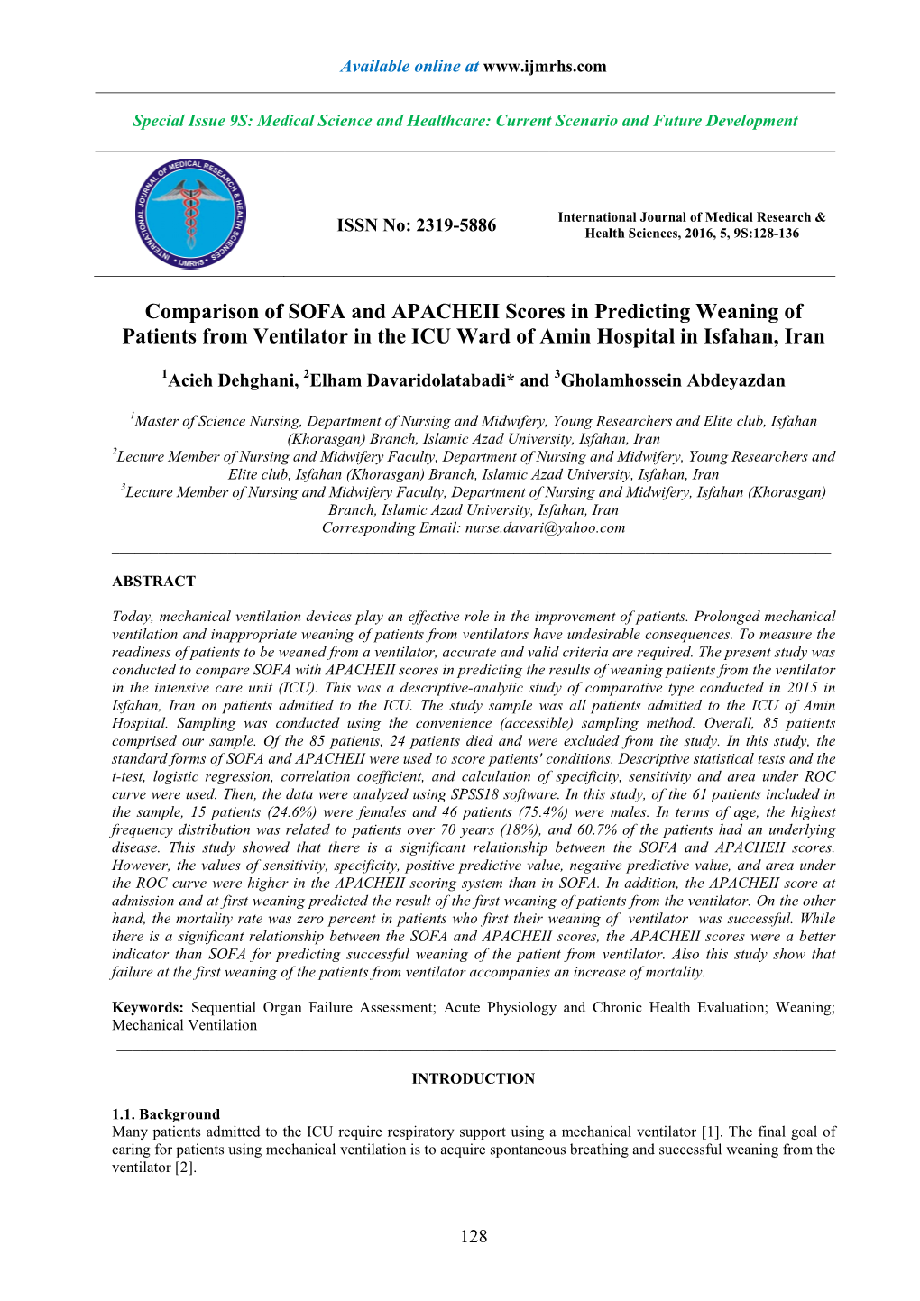 Comparison of SOFA and APACHEII Scores in Predicting Weaning of Patients from Ventilator in the ICU Ward of Amin Hospital in Isfahan, Iran