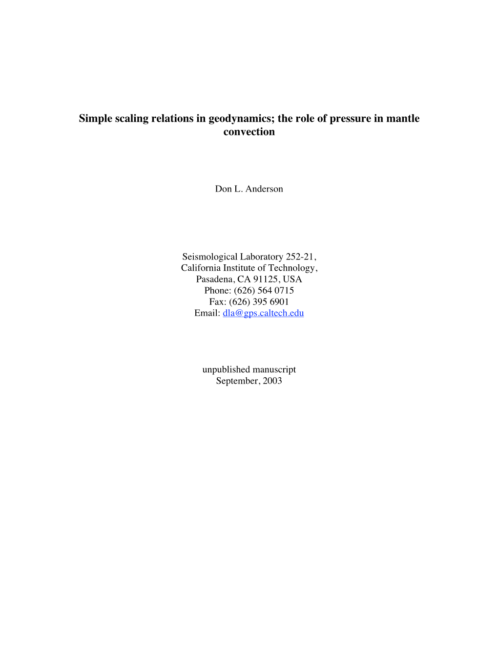 The Role of Pressure in Mantle Convection