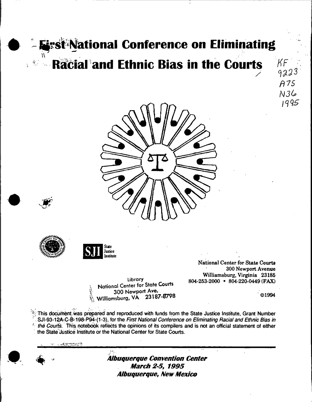 And Ethnic Bias in the Courts KF - / ~~J 3