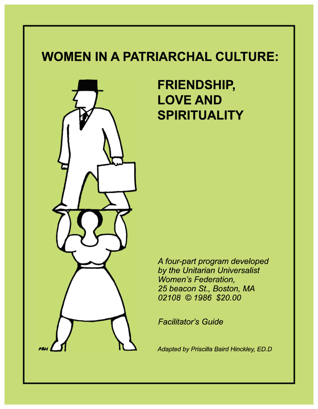 Women in a Patriarchal Culture: Friendship, Love and Spirituality"