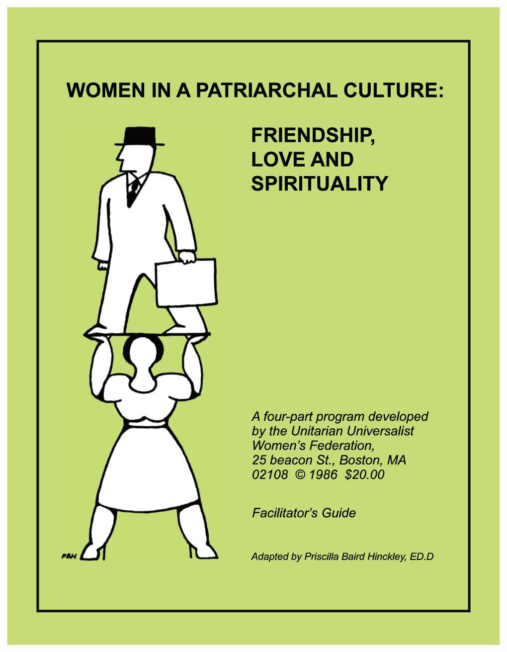 Women in a Patriarchal Culture: Friendship, Love and Spirituality