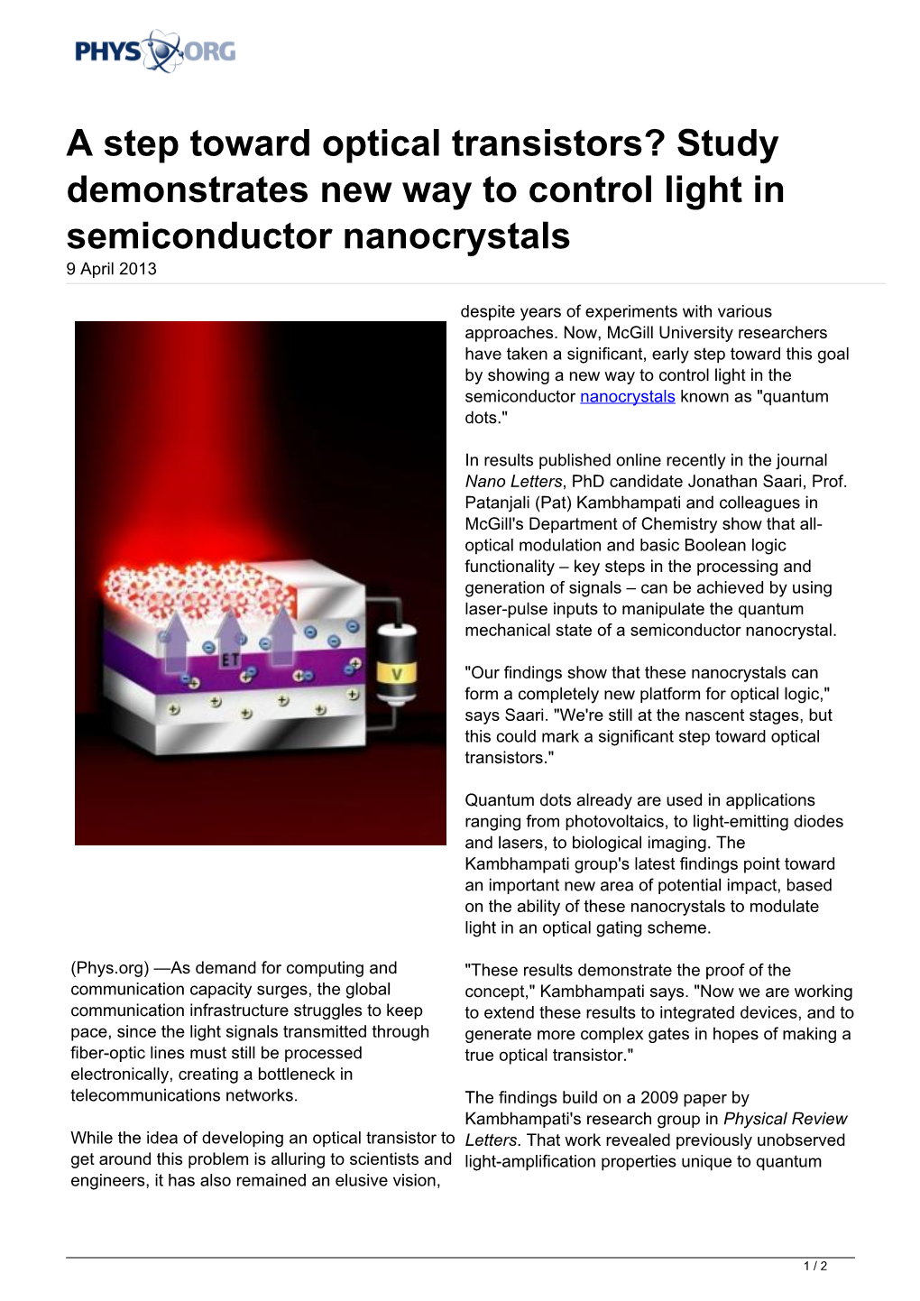 A Step Toward Optical Transistors? Study Demonstrates New Way to Control Light in Semiconductor Nanocrystals 9 April 2013