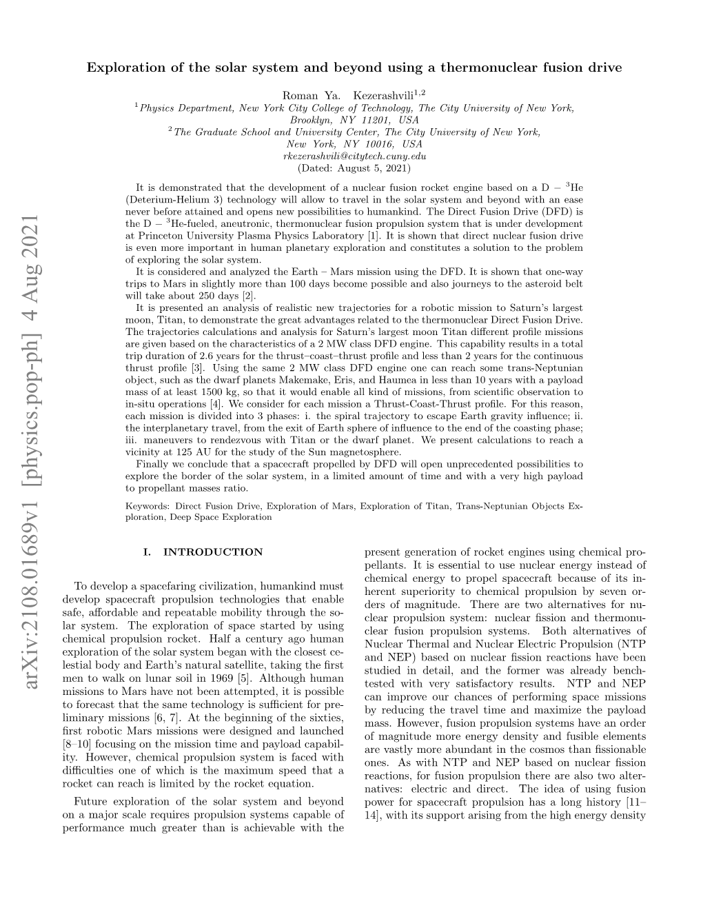 Exploration of the Solar System and Beyond Using a Thermonuclear Fusion Drive