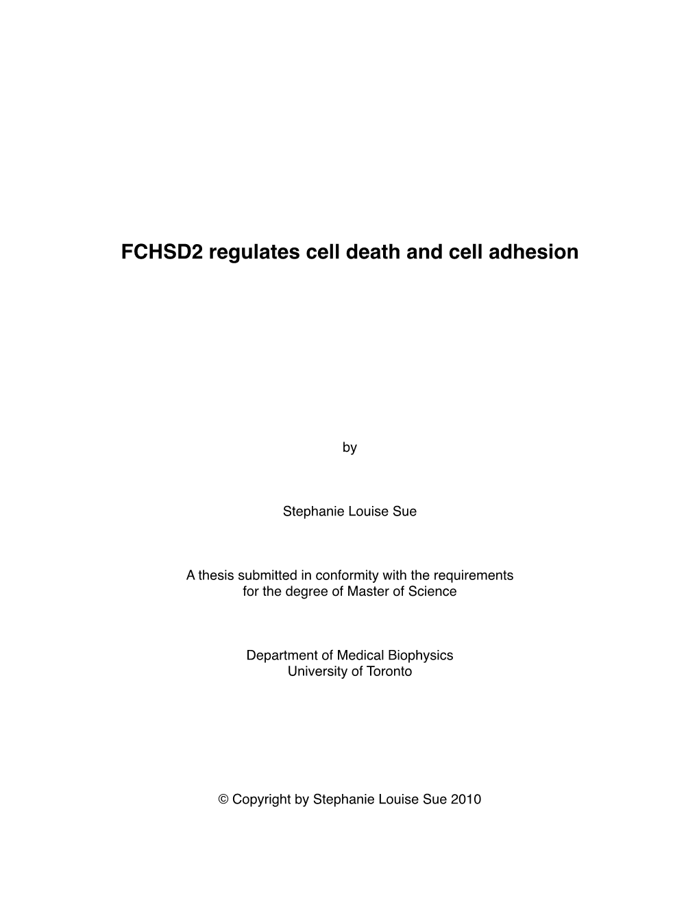 FCHSD2 Regulates Cell Death and Cell Adhesion