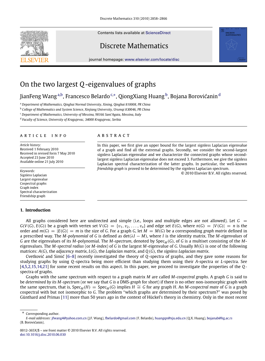 On the Two Largest Q-Eigenvalues of Graphs