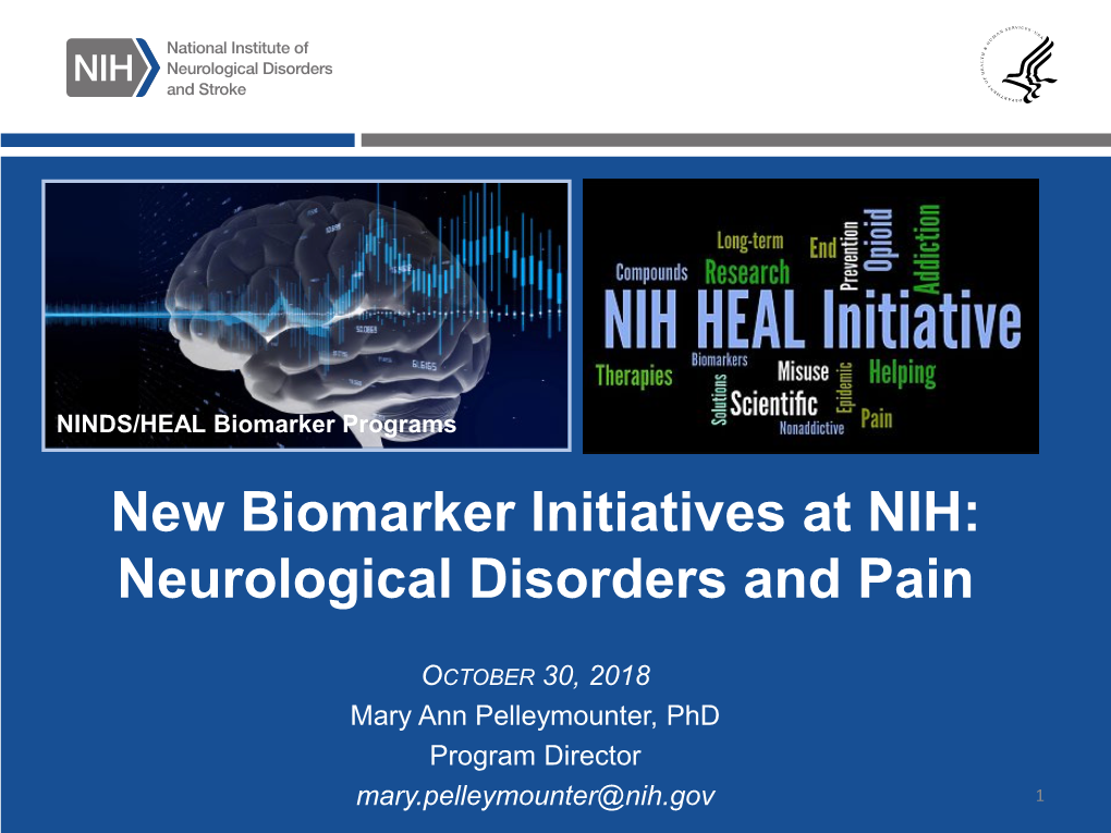 New Biomarker Initiatives at NIH: Neurological Disorders and Pain