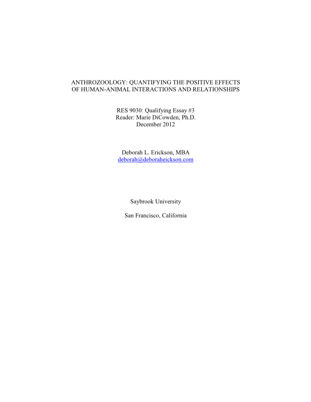 Anthrozoology: Quantifying the Positive Effects of Human-Animal Interactions and Relationships