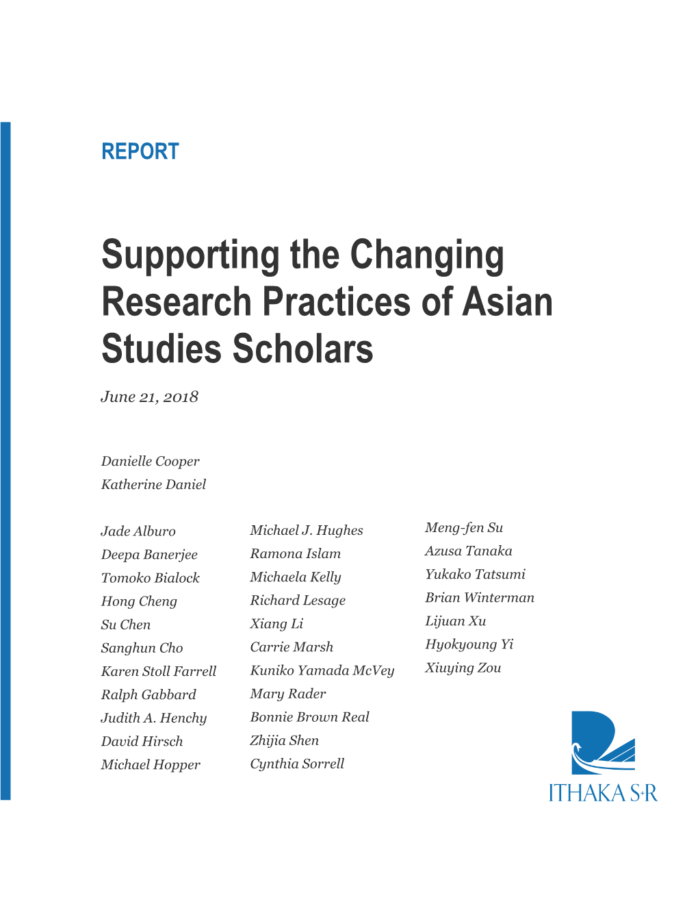 Supporting the Changing Research Practices of Asian Studies Scholars June 21, 2018