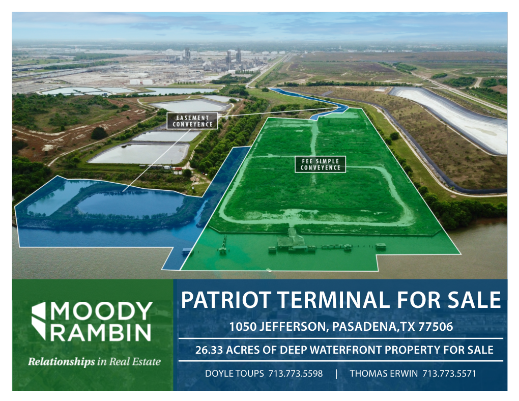 Patriot Terminal for Sale 1050 Jefferson, Pasadena,Tx 77506 ±26.33 Acres of Deep Waterfront Property for Sale