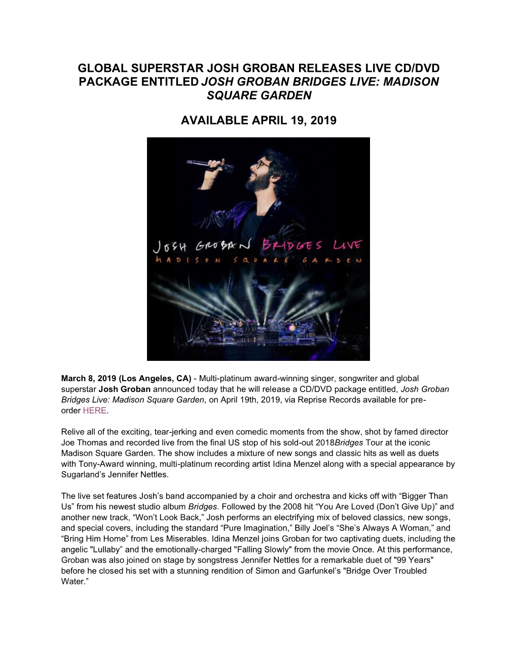 Josh Groban Releases Live Cd/Dvd Package Entitled Josh Groban Bridges Live: Madison Square Garden