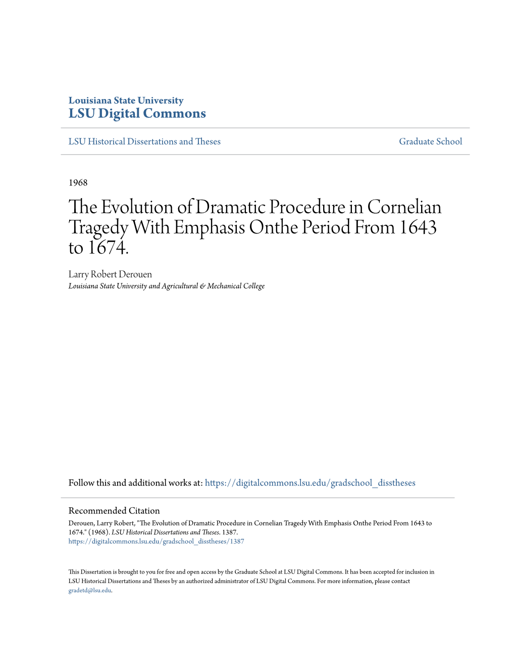 The Evolution of Dramatic Procedure in Cornelian Tragedy with Emphasis Onthe Period from 1643 to 1674