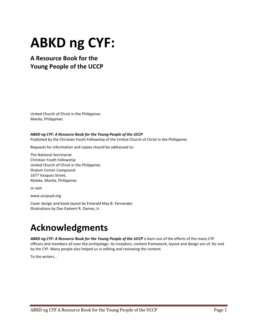 ABKD Ng CYF: a Resource Book for the Young People of the UCCP