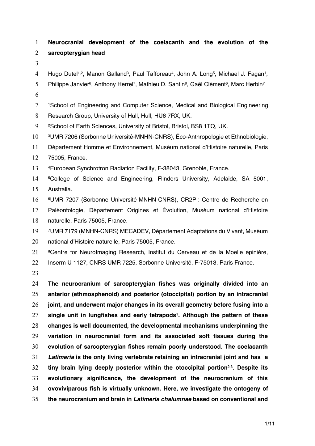 Neurocranial Development of the Coelacanth and the Evolution of the 2 Sarcopterygian Head 3 4 Hugo Dutel 1,2 , Manon Galland 3, Paul Tafforeau 4, John A