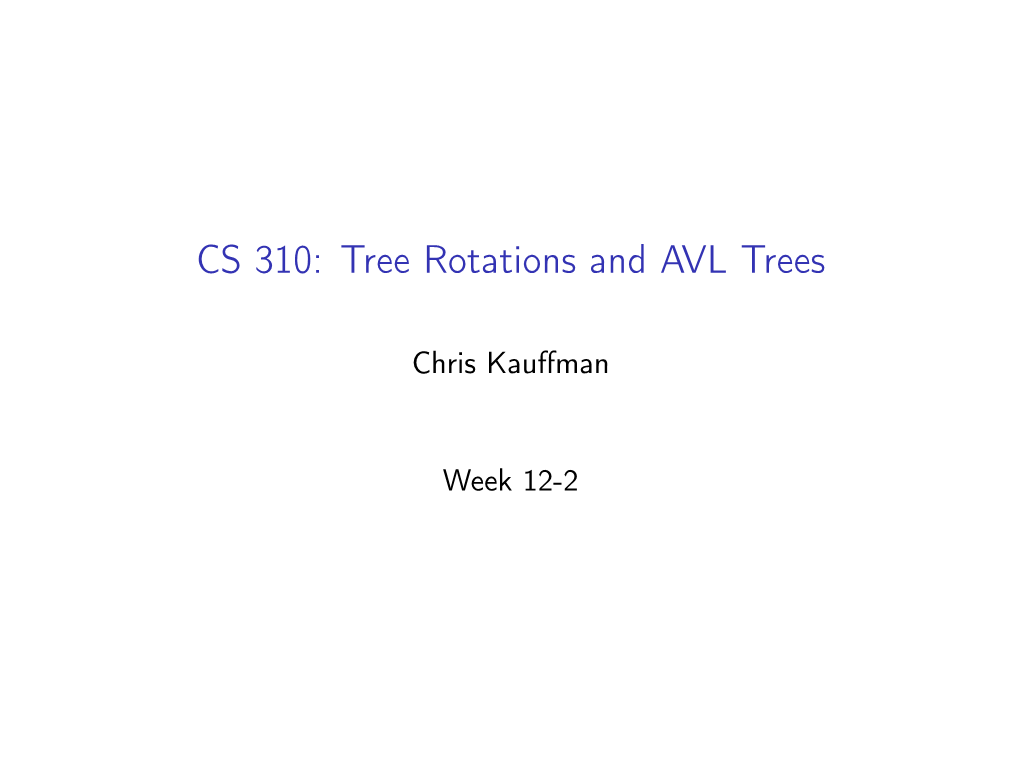 Tree Rotations and AVL Trees