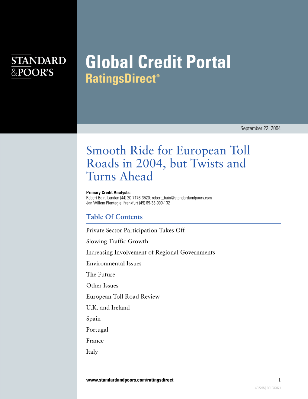 Smooth Ride for European Toll Roads in 2004, but Twists and Turns Ahead