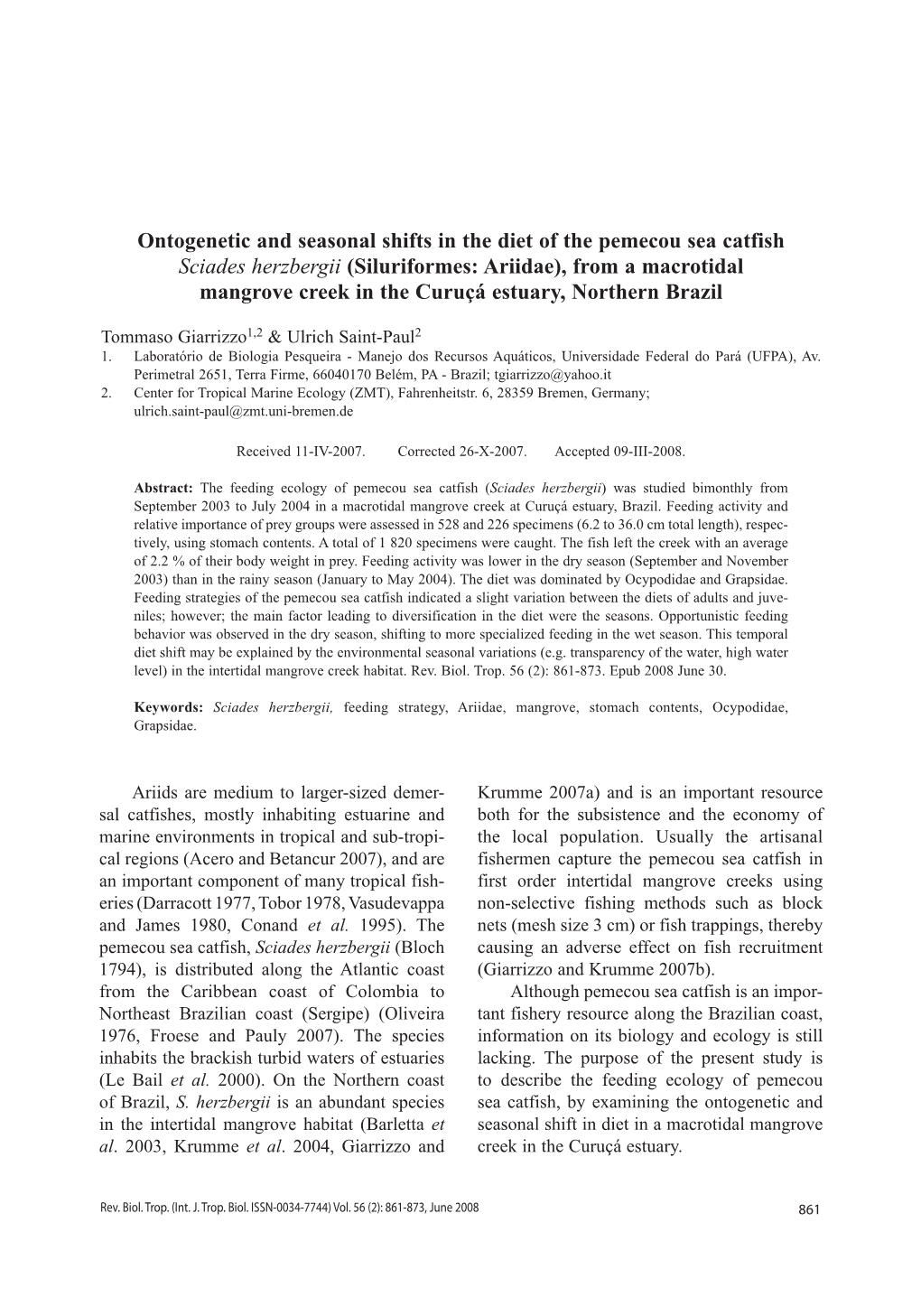 Ontogenetic and Seasonal Shifts in the Diet of the Pemecou Sea Catfish Sciades Herzbergii (Siluriformes: Ariidae), from a Macrot