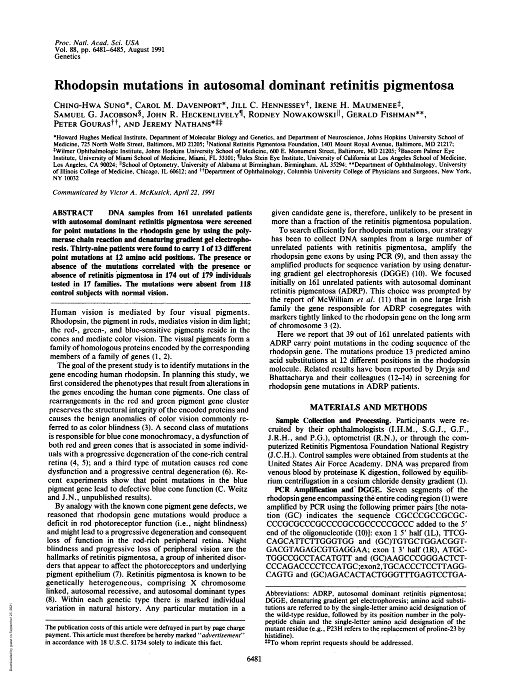 Rhodopsin Mutations in Autosomal Dominant Retinitis Pigmentosa CHING-HWA SUNG*, CAROL M