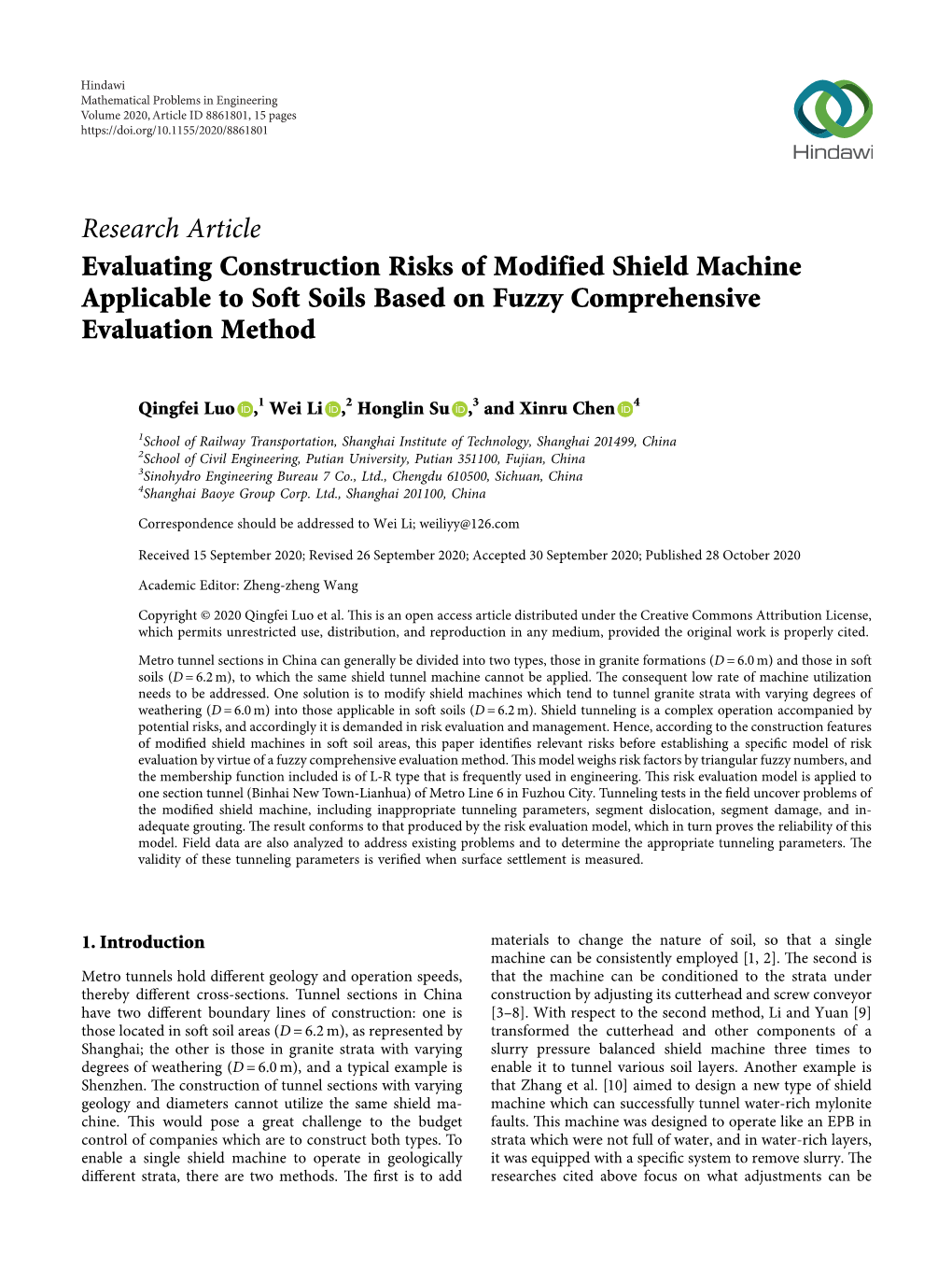 Research Article Evaluating Construction Risks of Modified Shield Machine Applicable to Soft Soils Based on Fuzzy Comprehensive Evaluation Method