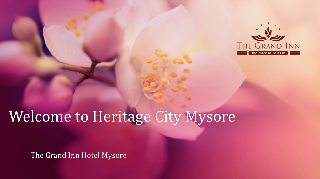 Welcome to Heritage City Mysore