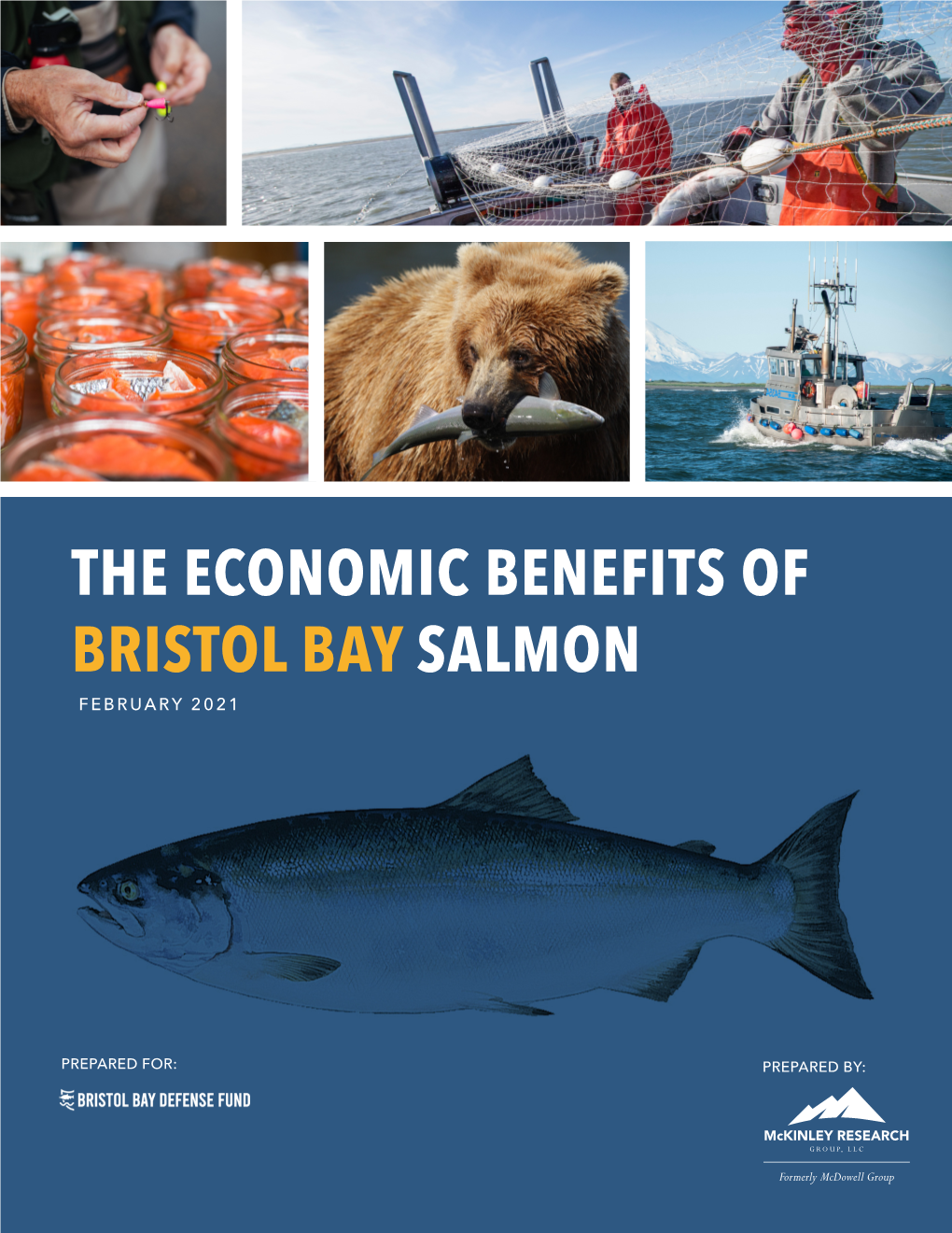 The Economic Benefits of Bristol Bay Salmon February 2021