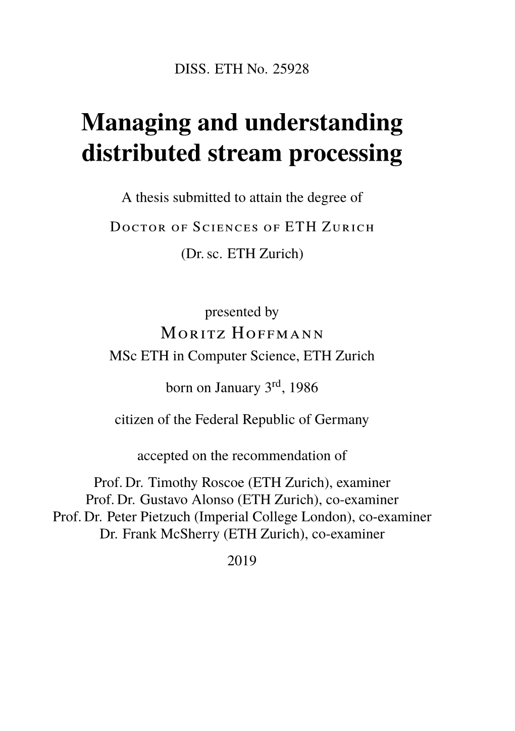 Managing and Understanding Distributed Stream Processing