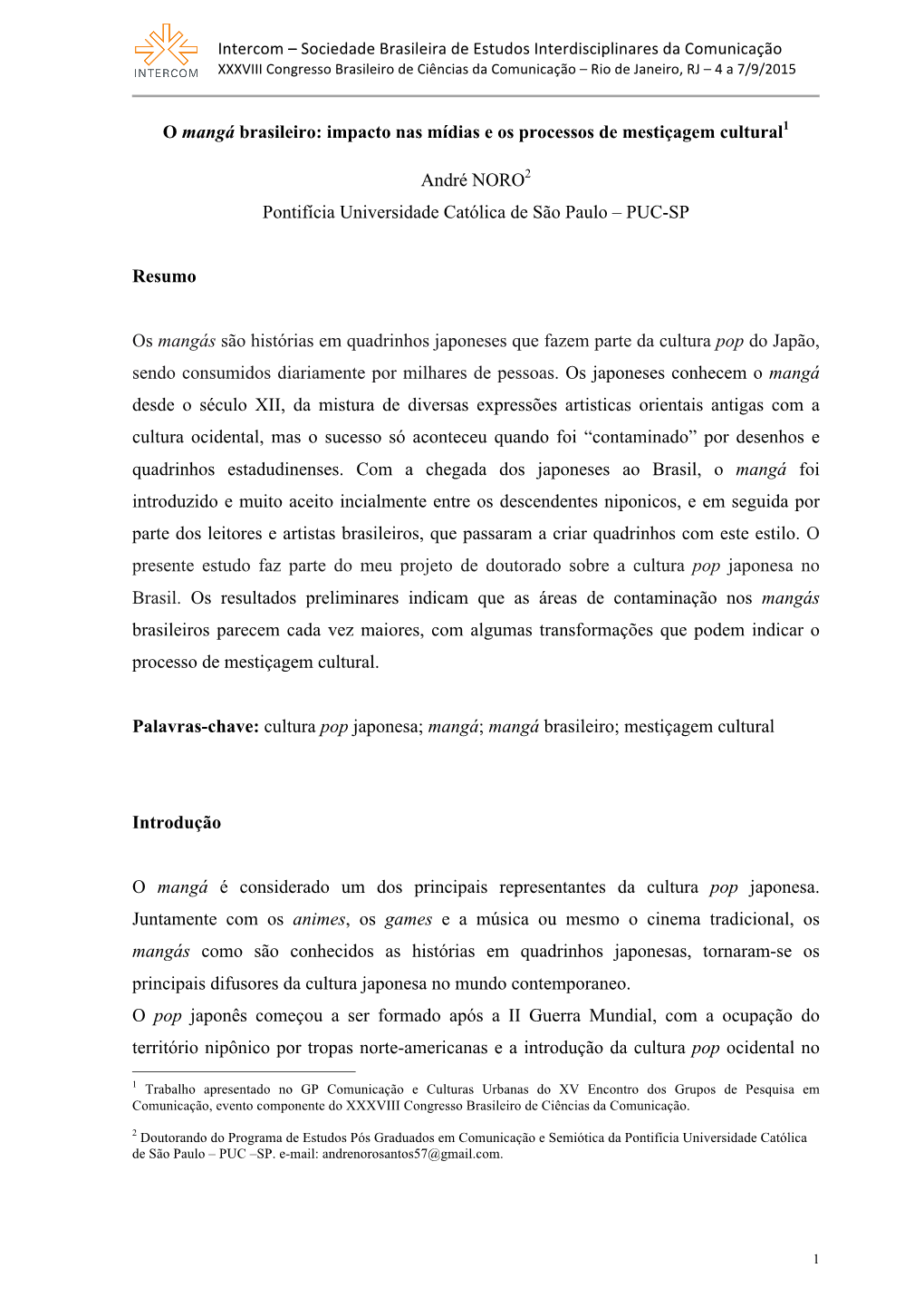 O Mangá Brasileiro: Impacto Nas Mídias E Os Processos De Mestiçagem Cultural1