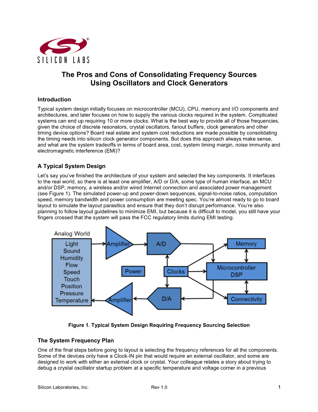 The Pros and Cons of Consolidating Frequency Sources Using Oscillators and Clock Generators