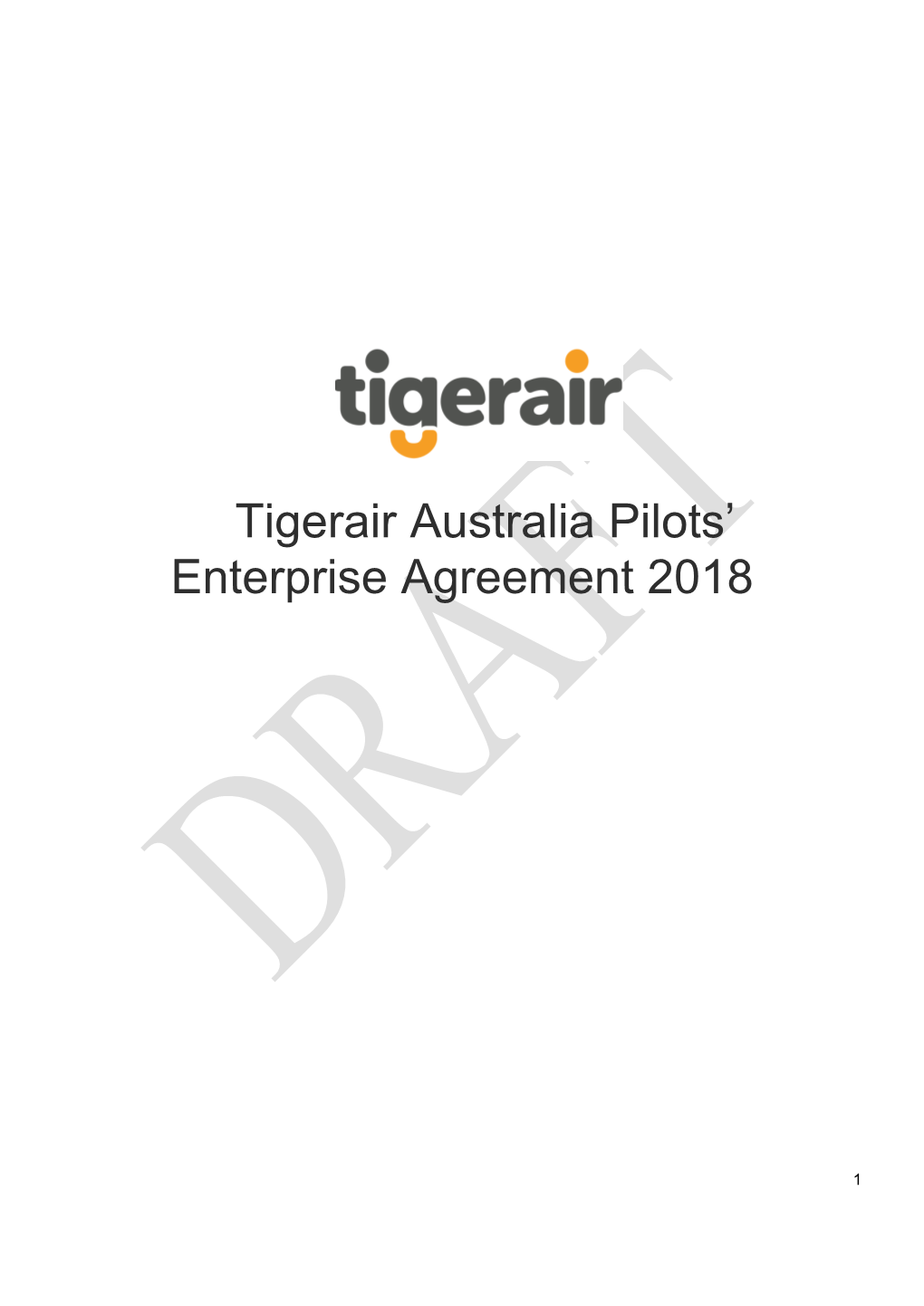 Tigerair Australia Pilots' Enterprise Agreement 2018