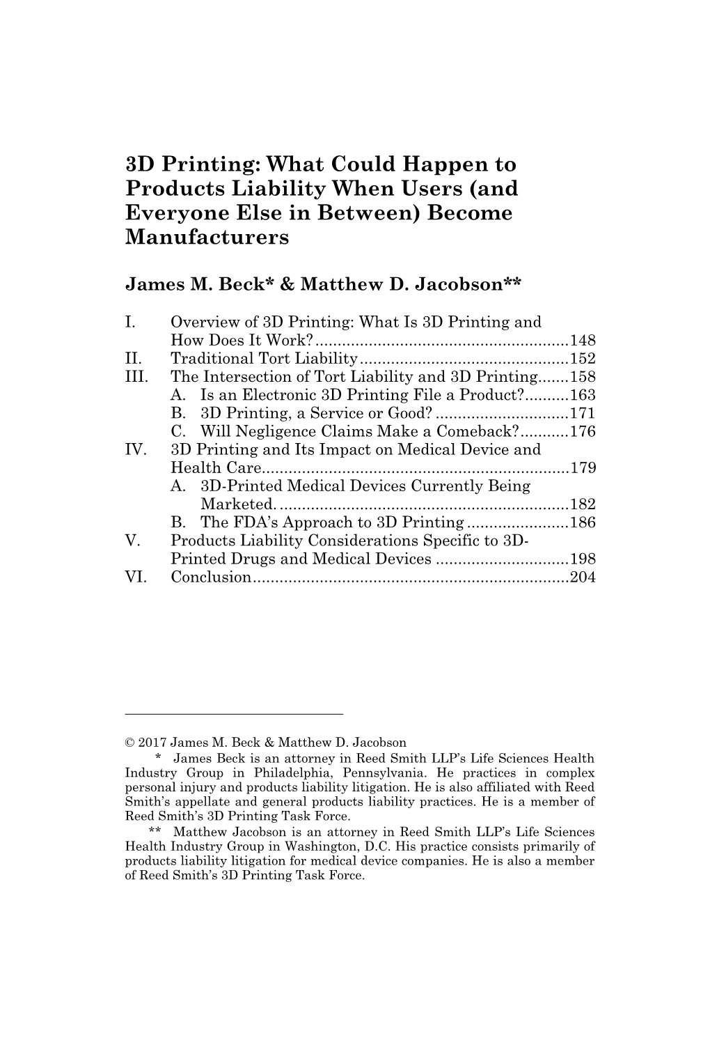 3D Printing: What Could Happen to Products Liability When Users (And Everyone Else in Between) Become Manufacturers