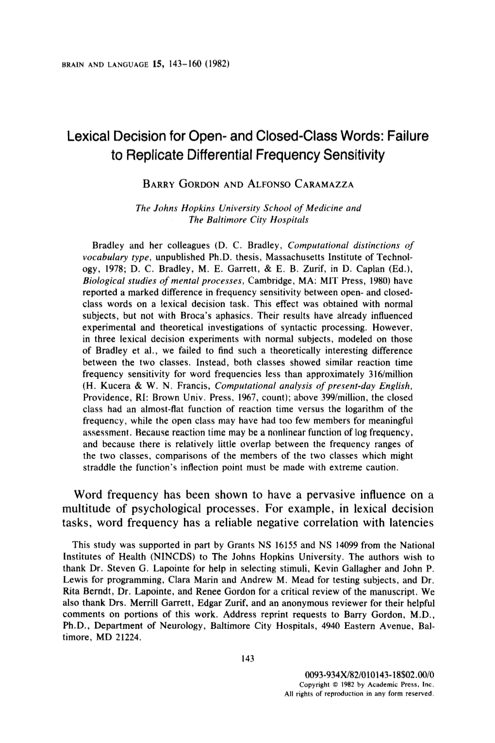 Lexical Decision for Open- and Closed-Class Words: Failure to Replicate Differential Frequency Sensitivity