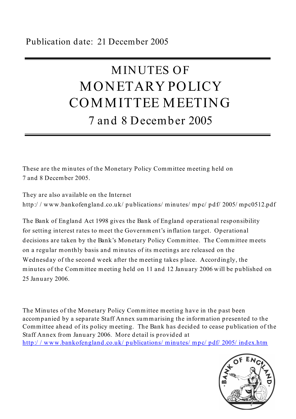 Minutes of the Monetary Policy Committee Meeting Held on 7 and 8 December 2005