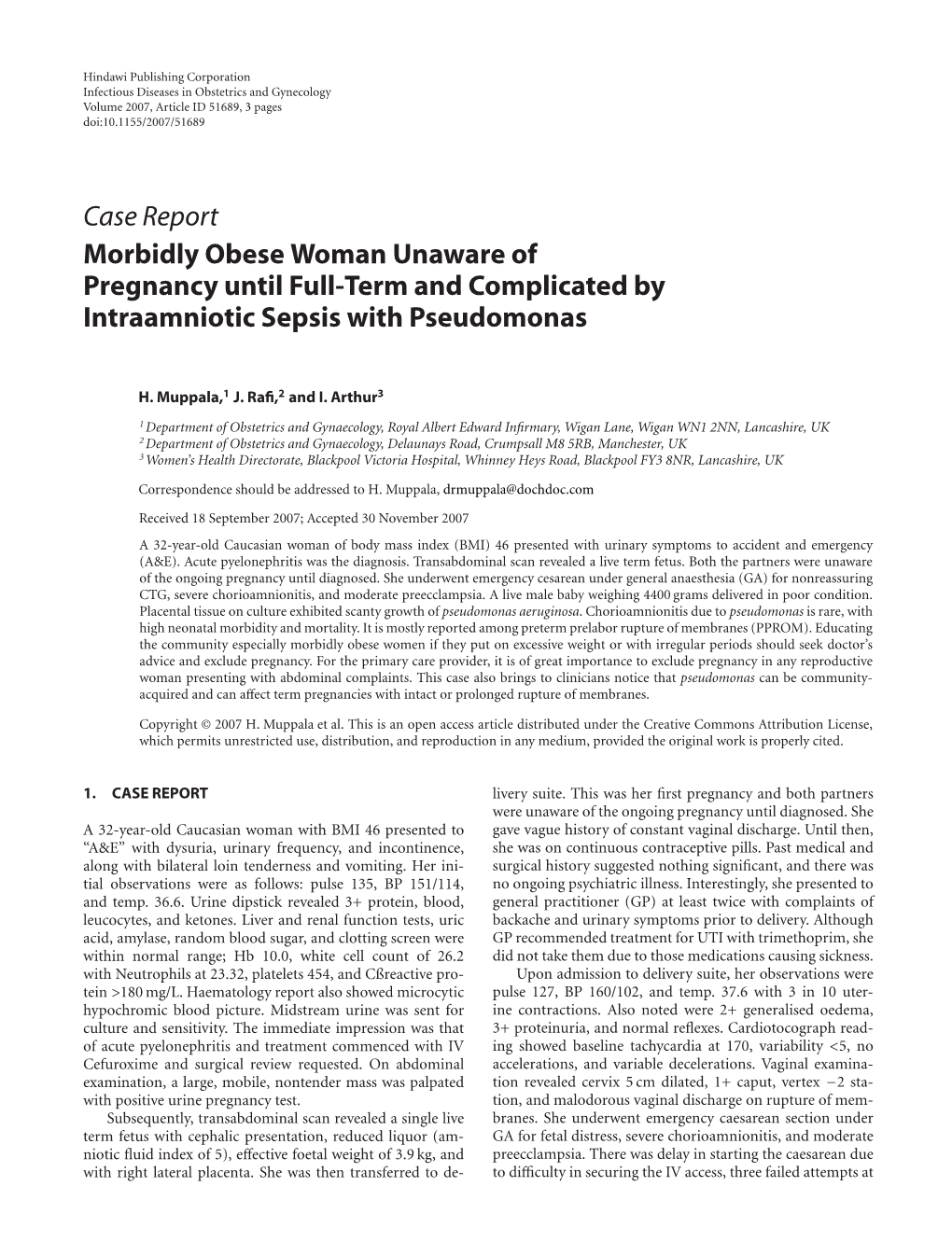 Case Report Morbidly Obese Woman Unaware of Pregnancy Until Full-Term and Complicated by Intraamniotic Sepsis with Pseudomonas