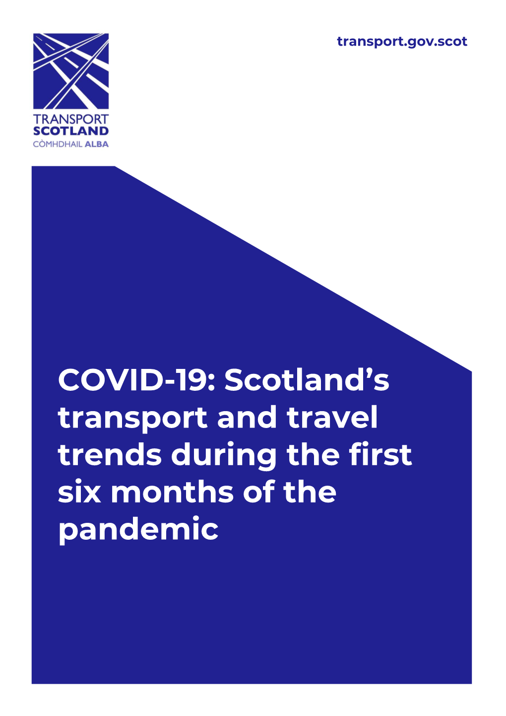 COVID-19: Scotland's Transport and Travel Trends
