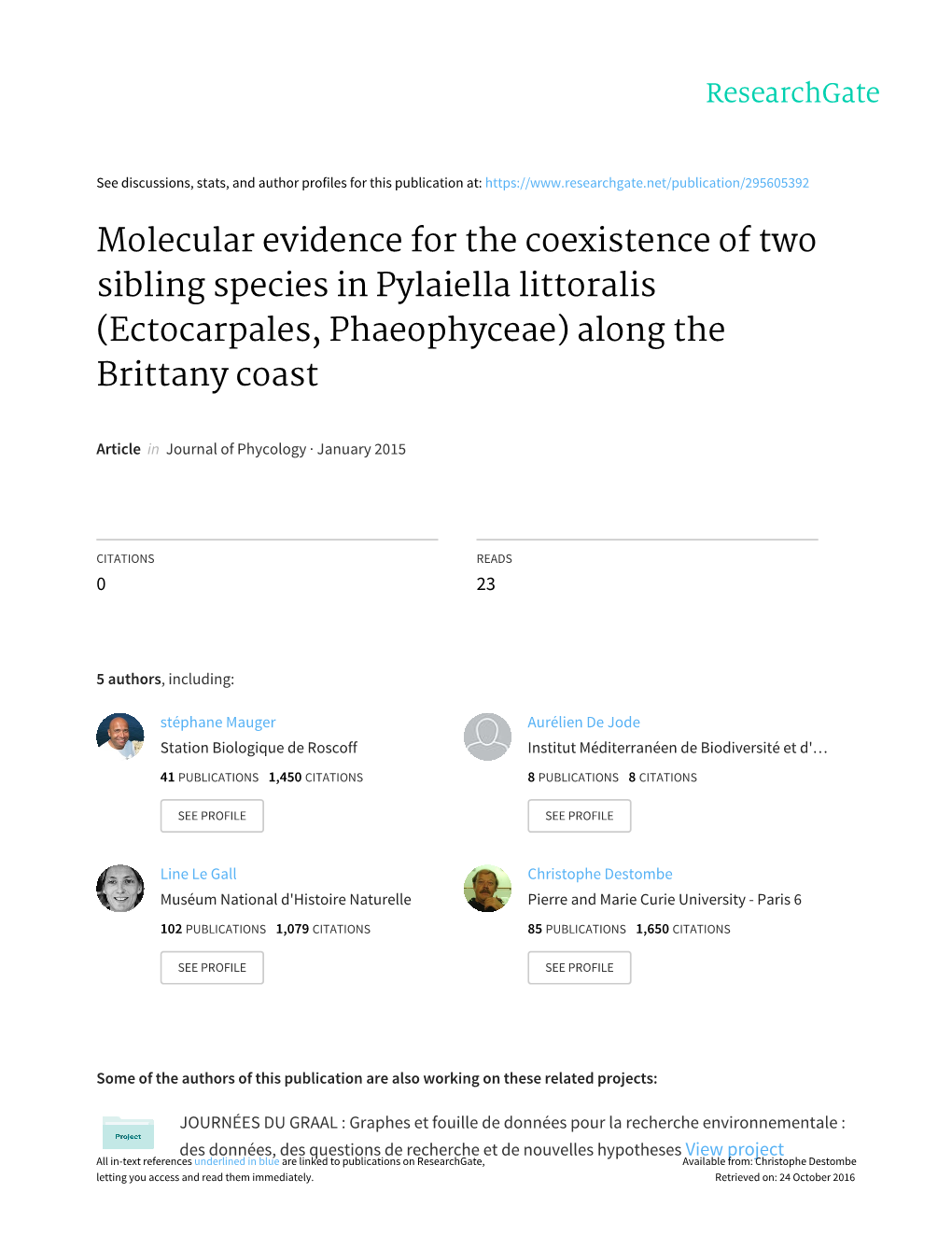 Molecular Evidence for the Coexistence of Two Sibling Species in Pylaiella Littoralis (Ectocarpales, Phaeophyceae) Along the Brittany Coast