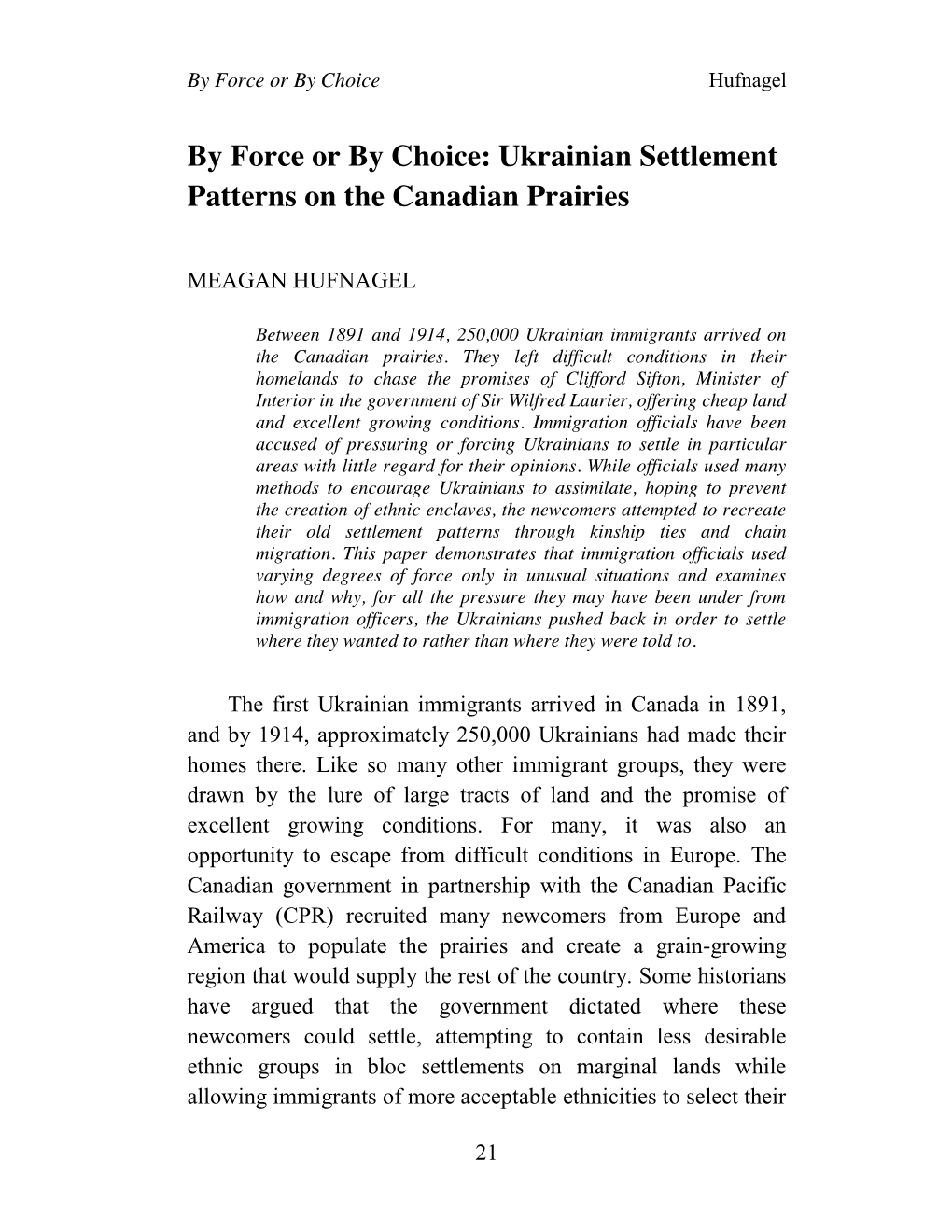 Ukrainian Settlement Patterns on the Canadian Prairies