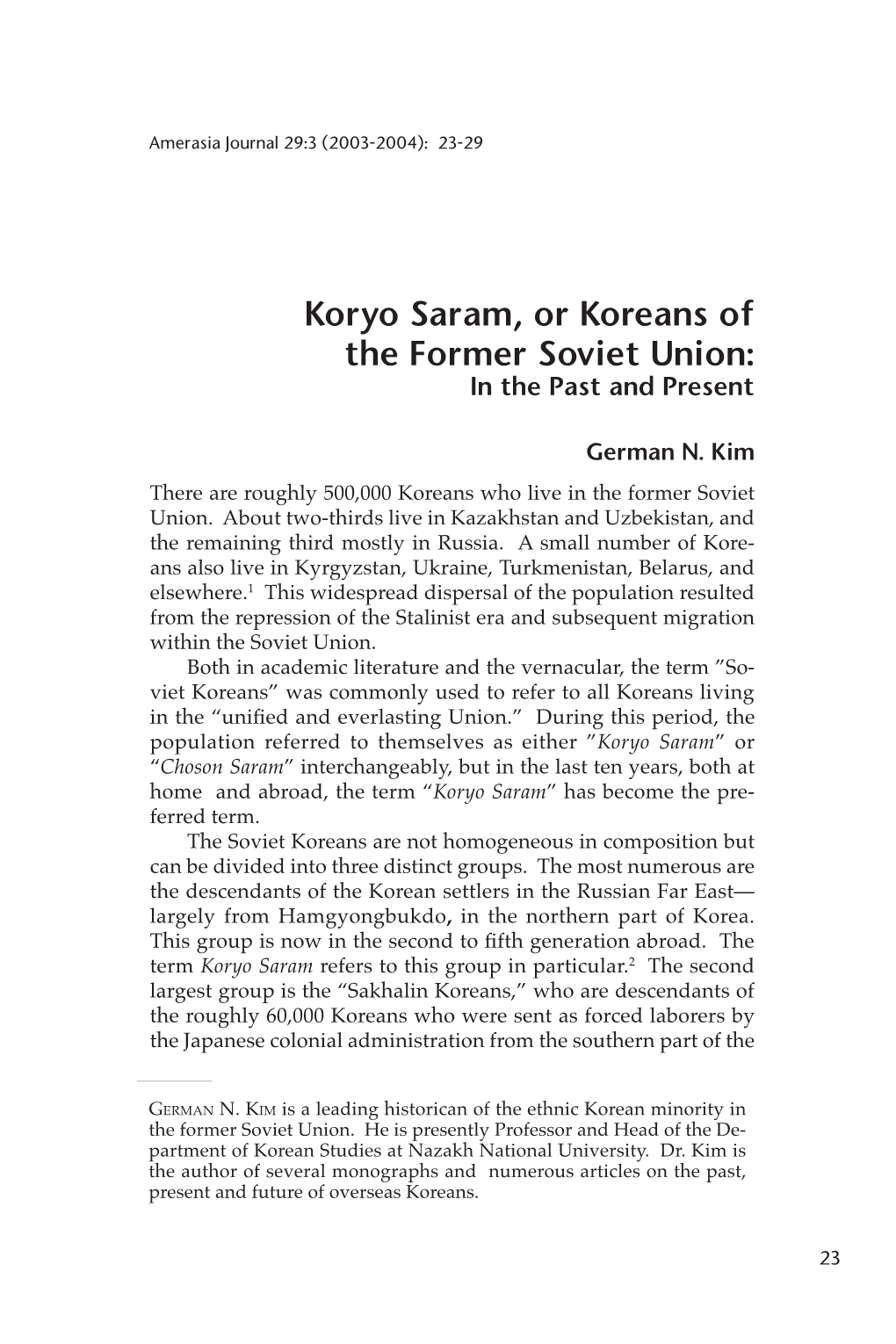 Koryo Saram, Or Koreans of the Former Soviet Union: in the Past and Present