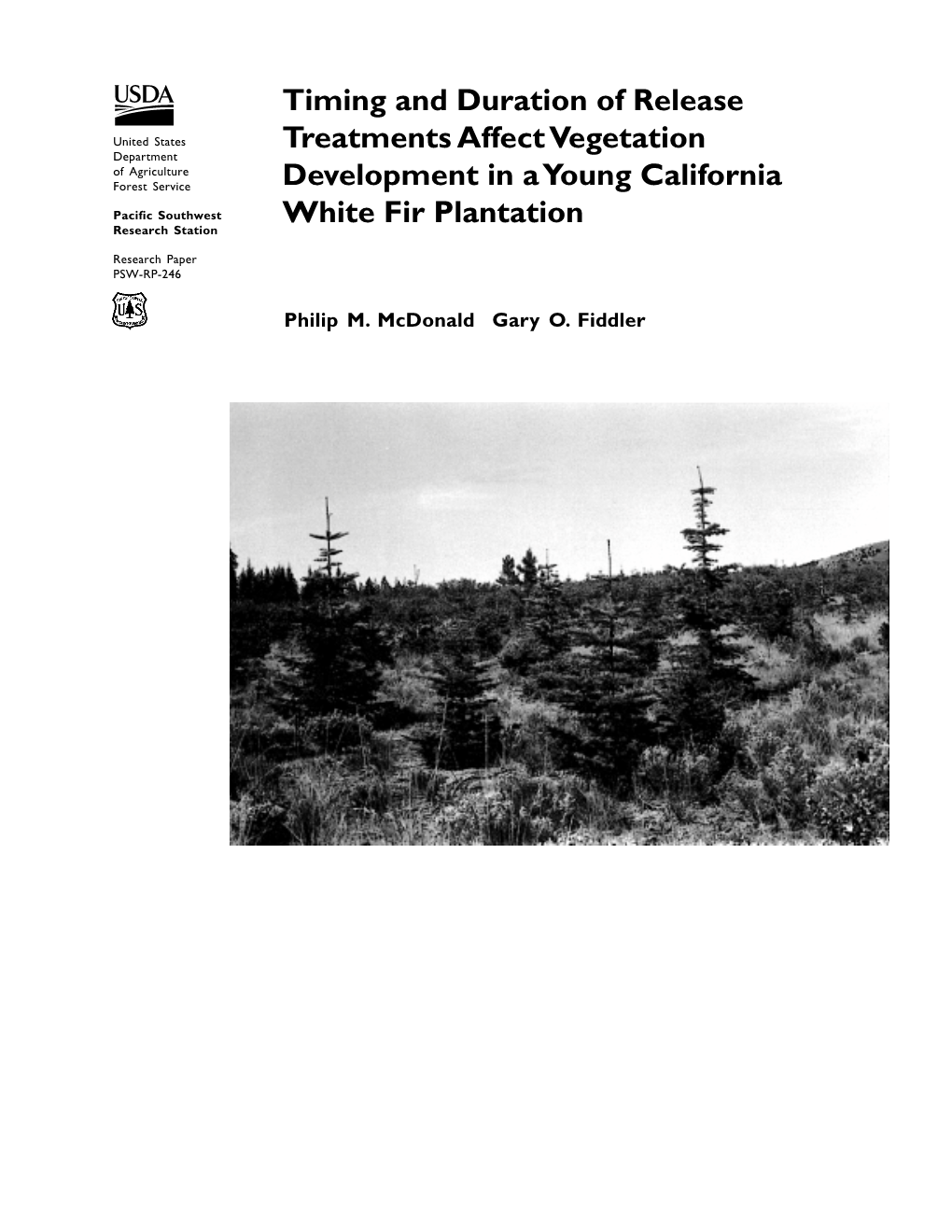 Timing and Duration of Release Treatments Affect Vegetation Development in a Young California White Fir Plantation