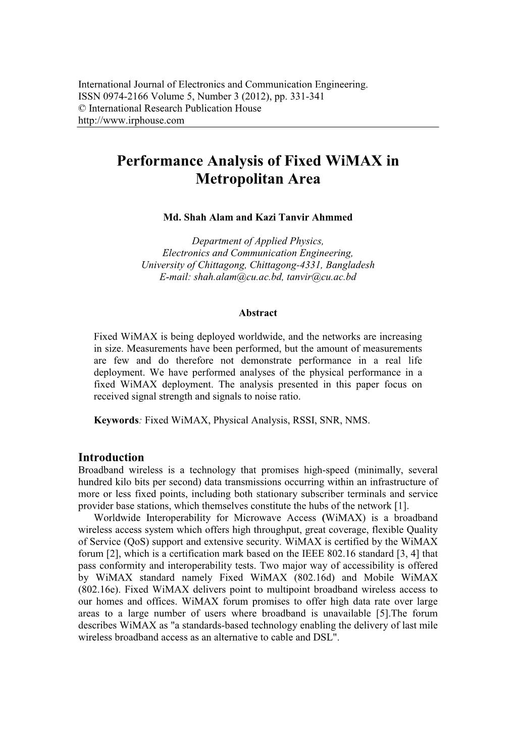 Performance Analysis of Fixed Wimax in Metropolitan Area