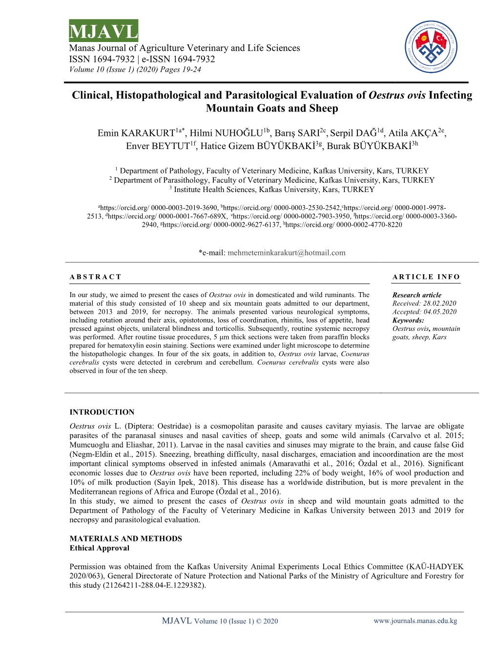 Clinical, Histopathological and Parasitological Evaluation of Oestrus Ovis Infecting Mountain Goats and Sheep