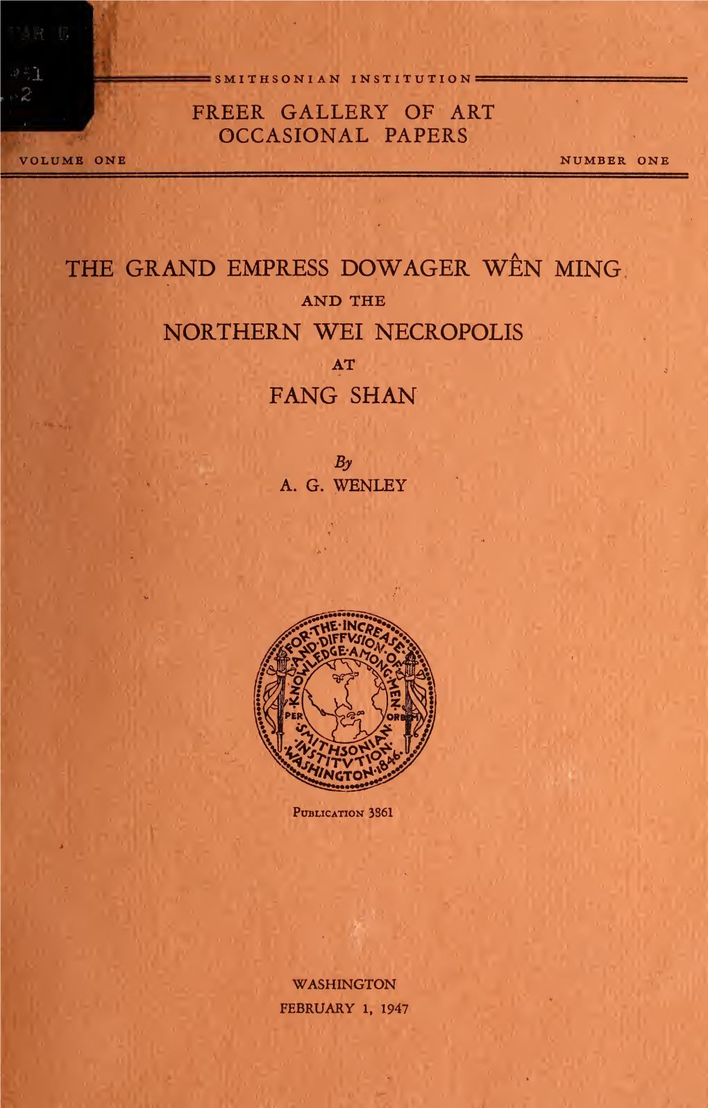 The Grand Empress Dowager Wen Ming and the Northern Wei Necropolis at Fang Shan