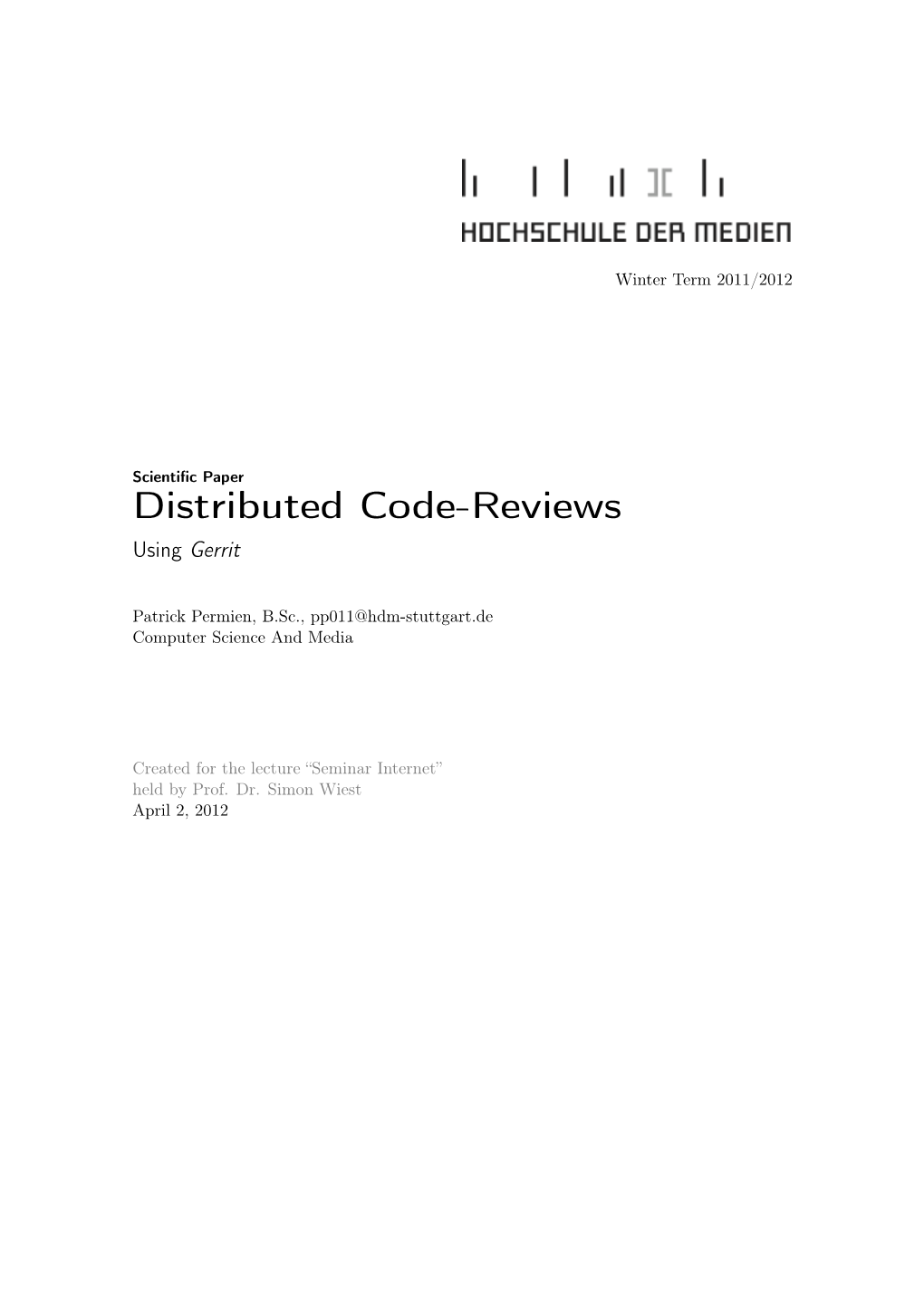 Distributed Code-Reviews Using Gerrit