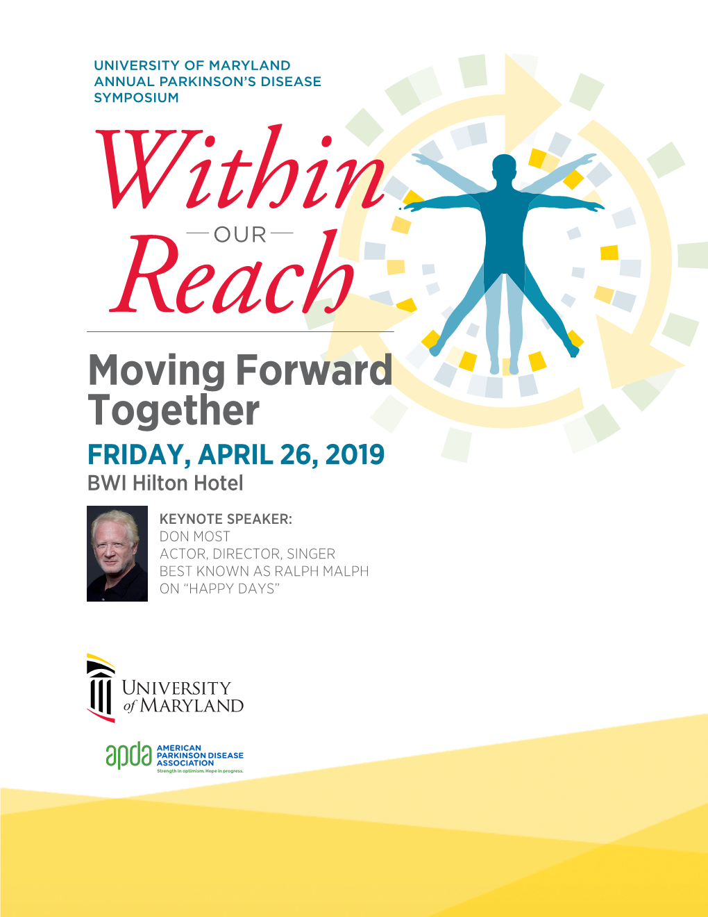 Moving Forward Together FRIDAY, APRIL 26, 2019 BWI Hilton Hotel